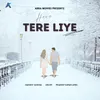 About Hero Tere Liye Song